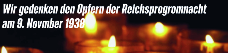 9. November 1938 – Niemals vergessen!